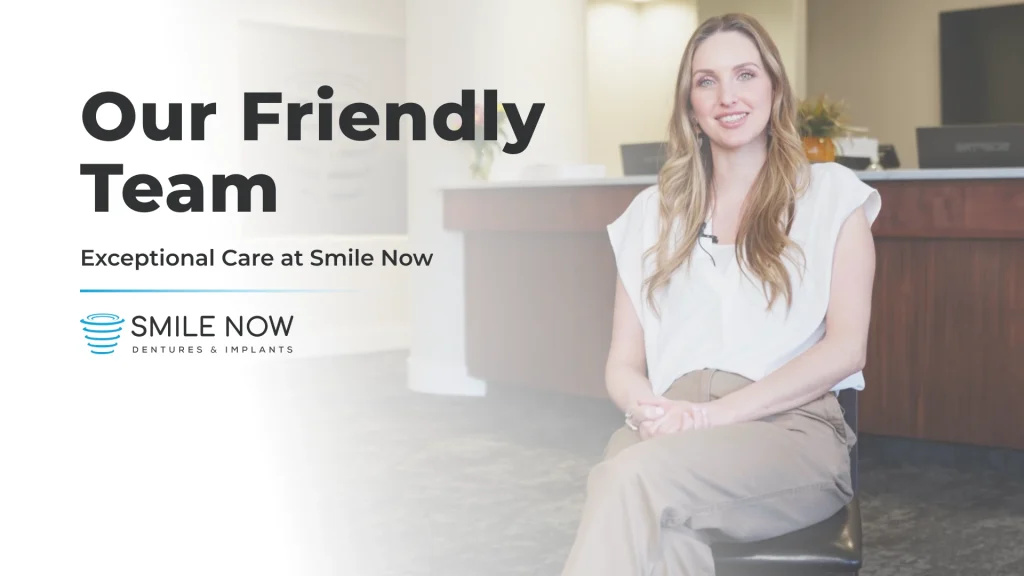 Our friendly team at Smile Now Tri-Cities